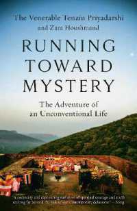 Running toward Mystery : The Adventure of an Unconventional Life