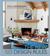 The New Design Rules : How to Decorate and Renovate, from Start to Finish: an Interior Design Book