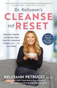 Dr. Kellyann's Cleanse and Reset : Detoxify, Nourish, and Restore Your Body for Sustained Weight Loss...in Just 5 Days