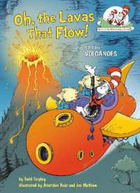 Oh, the Lavas That Flow! All about Volcanoes (The Cat in the Hat's Learning Library)