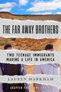 The Far Away Brothers (Adapted for Young Adults) : Two Teenage Immigrants Making a Life in America （Library Binding）