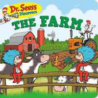 Dr. Seuss Discovers: The Farm (Dr. Seuss Discovers Board Books) （Board Book）