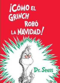 ¡Cómo el Grinch robó la Navidad! (How the Grinch Stole Christmas Spanish Edition) (Classic Seuss) （Library Binding）