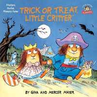 Trick or Treat, Little Critter : A Halloween Book for Kids and Toddlers (Pictureback(R))