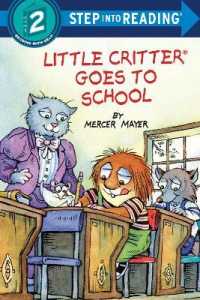 Little Critter Goes to School (Step into Reading)
