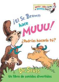 ¡El Sr. Brown hace Muuu! ¿Podrías hacerlo tú? (Mr. Brown Can Moo! Can You? Spanish Edition) : Un libro de sonidos divertidos (Bright & Early Books(R))
