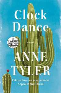 Clock Dance : A novel （Large Print）