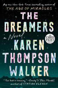 The Dreamers : A Novel （Large Print）