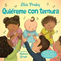 Elvis Presley's Quireme con ternura