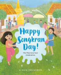 Happy Songkran Day! : The Thai New Year Celebration