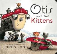 Otis and the Kittens (Otis) （Board Book）