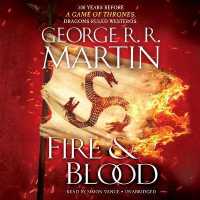 Fire & Blood (21-Volume Set) : Includes PDF of Illustrations （Unabridged）