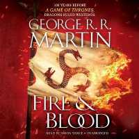 Fire & Blood (21-Volume Set) : Includes PDF of Illustrations （Unabridged）