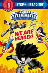 We Are Heroes! (DC Super Friends) (Step into Reading)