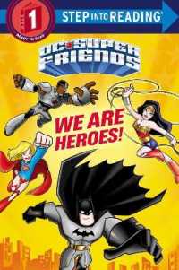 We Are Heroes! (DC Super Friends) (Step into Reading) （Library Binding）