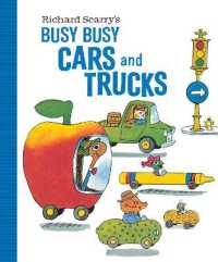 Richard Scarry's Busy Busy Cars and Trucks （Board Book）
