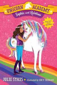 Unicorn Academy #1: Sophia and Rainbow (Unicorn Academy)
