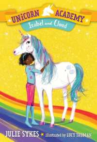 Unicorn Academy #4: Isabel and Cloud (Unicorn Academy)