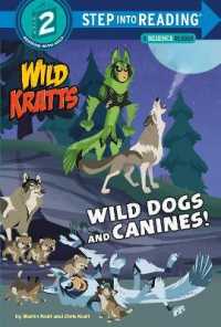 Wild Dogs and Canines! (Step into Reading)