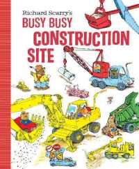 Richard Scarry's Busy, Busy Construction Site （Board Book）