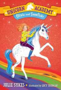 Unicorn Academy #6: Olivia and Snowflake (Unicorn Academy)