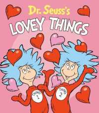 Dr. Seuss's Lovey Things (Dr. Seuss's Things Board Books) （Board Book）