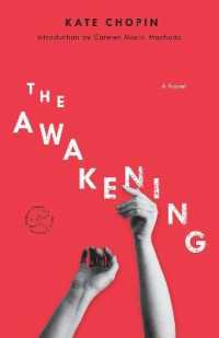 The Awakening : A Novel