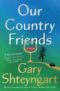 Our Country Friends : A Novel -- Hardback
