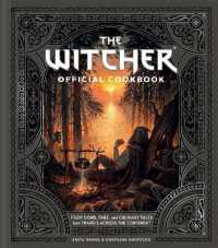 The Witcher Official Cookbook : Provisions, Fare, and Culinary Tales from Travels Across the Continent