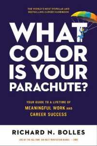 What Color Is Your Parachute? 2023 : Your Guide to a Lifetime of Meaningful Work and Career Success
