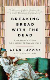 Breaking Bread with the Dead : A Reader's Guide to a More Tranquil Mind