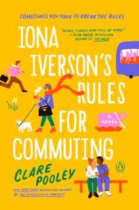 Iona Iverson's Rules for Commuting : A Novel