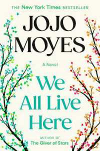 We All Live Here : A Novel