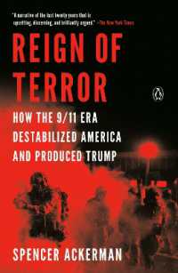 9/11後の時代が招いたアメリカの不安定化とトランプ政権<br>Reign of Terror : How the 9/11 Era Destabilized America and Produced Trump
