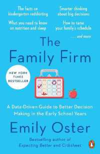 The Family Firm : A Data-Driven Guide to Better Decision Making in the Early School Years (The Parentdata Series)