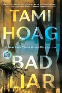 Bad Liar : A Novel （Large Print）