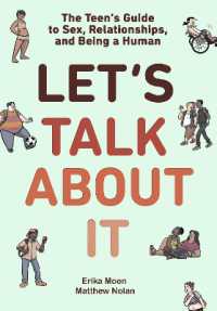 Let's Talk about It : The Teen's Guide to Sex, Relationships, and Being a Human (A Graphic Novel) （Library Binding）
