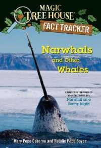 Narwhals and Other Whales : A Nonfiction Companion to Magic Tree House #33: Narwhal on a Sunny Night (Mth Fact Tracker)