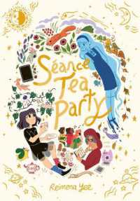 Séance Tea Party : (A Graphic Novel) （Library Binding）