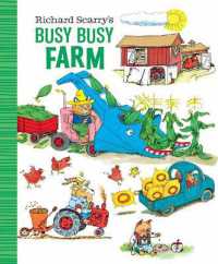 Richard Scarry's Busy Busy Farm （Board Book）