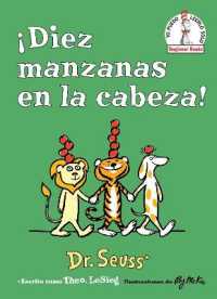 ¡Diez manzanas en la cabeza! (Ten Apples Up on Top! Spanish Edition) (Beginner Books(R)) （Library Binding）