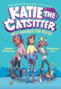 Katie the Catsitter 2: Best Friends for Never (Katie the Catsitter)