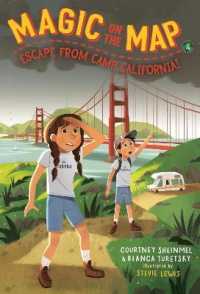 Magic on the Map #4: Escape from Camp California (Magic on the Map) （Library Binding）