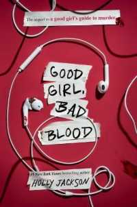Good Girl, Bad Blood (Good Girl's Guide to Murder)