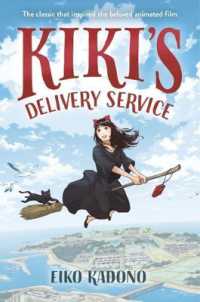 Kiki's Delivery Service : The classic that inspired the beloved animated film