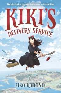 Kiki's Delivery Service : The classic that inspired the beloved animated film （Library Binding）