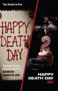 Happy Death Day & Happy Death Day 2u (Blumhouse Books) -- Paperback / softback