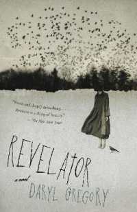 Revelator : A novel