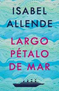 Largo pétalo de mar / a Long Petal of the Sea