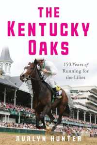 The Kentucky Oaks : 150 Years of Running for the Lilies (Horses in History)